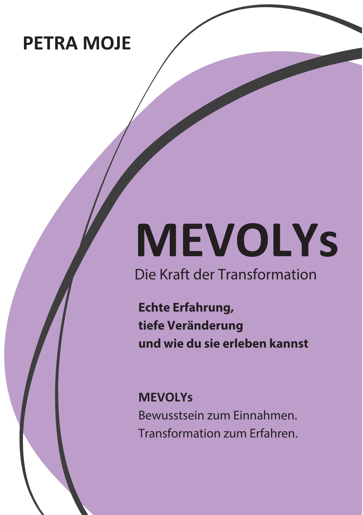 Buch Cover MEVOLYs Kraft der Transformation Cover Buch MEVOLYS Die Kraft der Transformation von Petra Moje