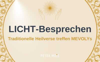 LICHT-Besprechen: Traditionelle Heilverse treffen MEVOLYs