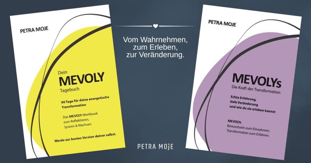 MEVOLY-Tagebuch und MEVOLY-Transformations-Buch  von Petra Moje für bewusste Transformation und persönliche Entwicklung