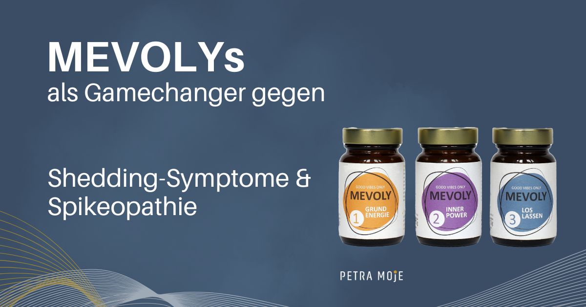 MEVOLYs als Gamechanger gegen Shedding-Symptome & Spikeopathie