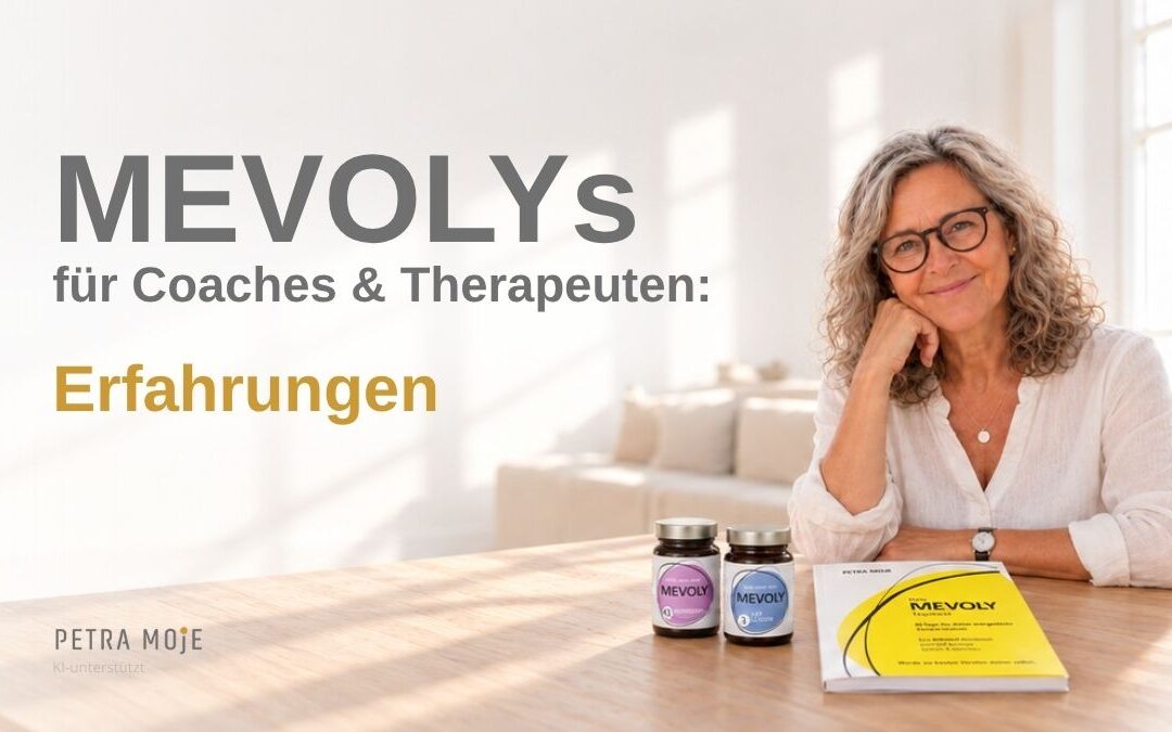 MEVOLYs für Coaches & Therapeuten: Erfahrungen