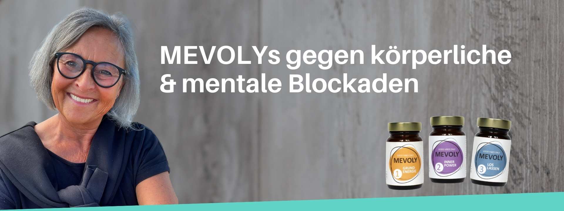 MEVOLYs gegen körperliche & mentale Blockaden, MEVOLY-Blog, Petra Moje