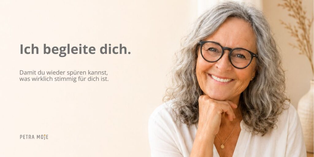 Petra Moje ist die Entwicklerin der SOFORT Ja-Nein-Technik. Sie begleitet Menschen durch Entscheidungsprozesse – einfühlsam, systemisch und mit Fokus auf innere Stimmigkeit.