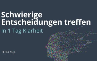 Schwierige Entscheidungen treffen: In 1 Tag Klarheit